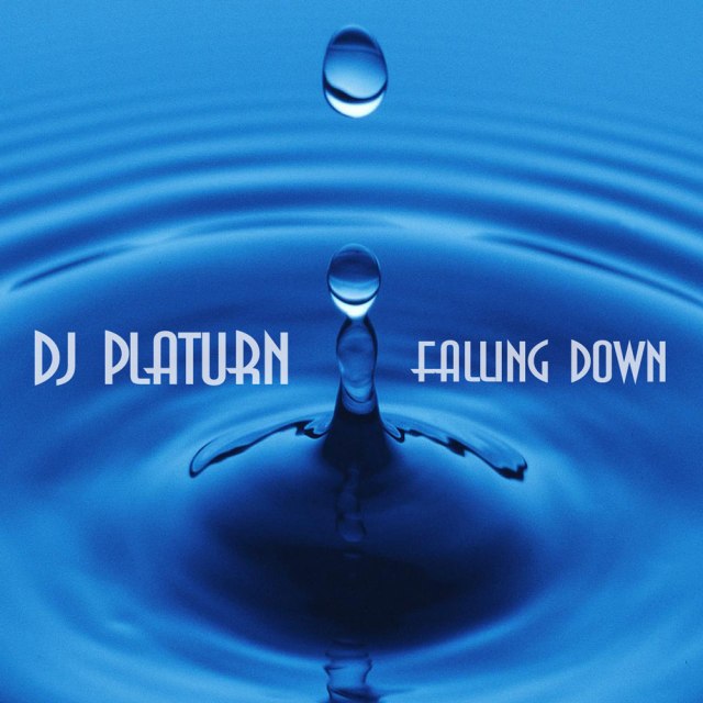 DJ Platurn_Falling Down