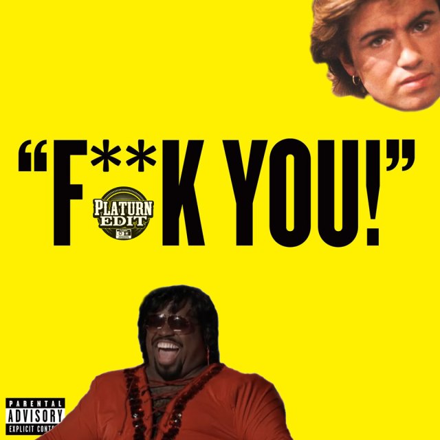Cee-Lo x George Michael_Wham Bam Fuck Your Man_Platurn Blend